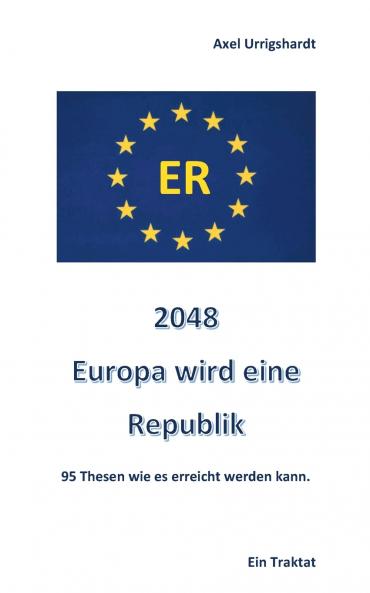 2048 Europa wird eine Republik