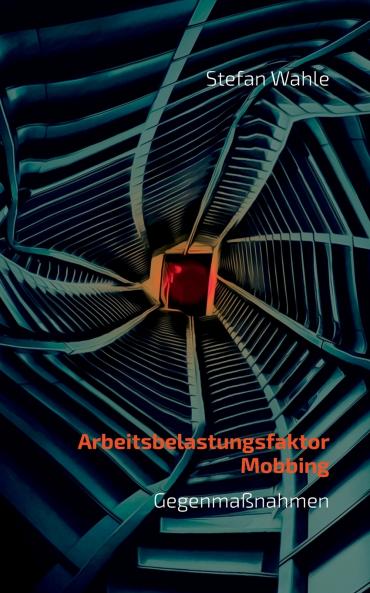 Arbeitsbelastungsfaktor Mobbing