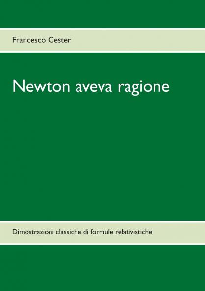 Newton aveva ragione