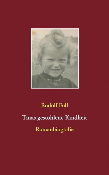 Tinas gestohlene Kindheit