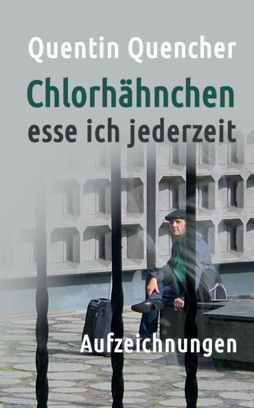 Chlorhähnchen esse ich jederzeit