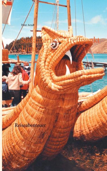 Südamerika - Treffpunkt Lima