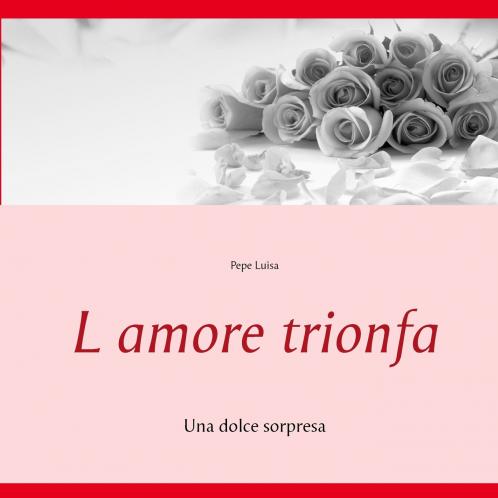 L amore trionfa