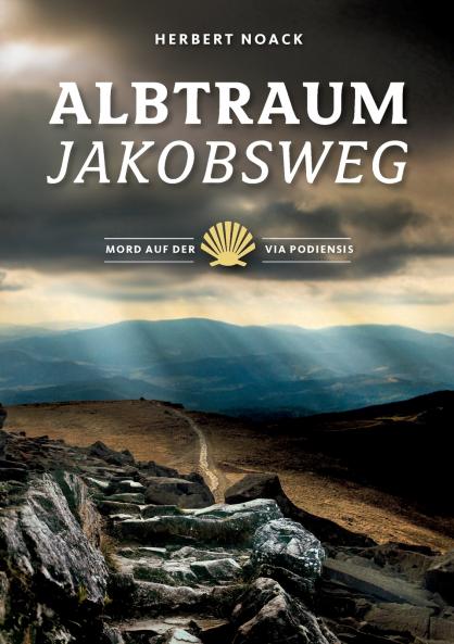 Albtraum Jakobsweg