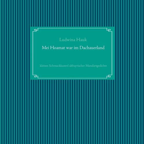 Mei Hoamat war im Dachauerland