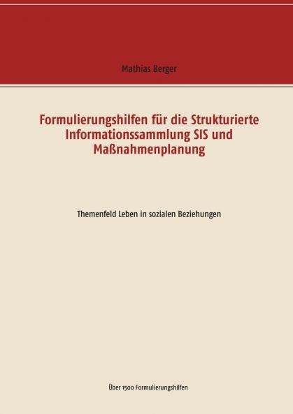 Formulierungshilfen für die Strukturierte Informationssammlung SIS und Maßnahmenplanung