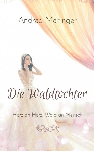 Die Waldtochter