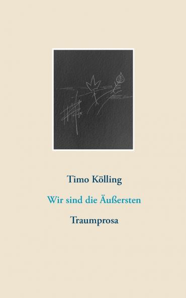 Wir sind die Äußersten