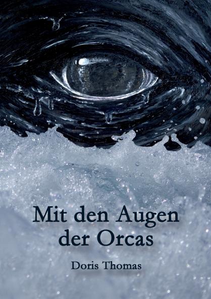 Mit den Augen der Orcas