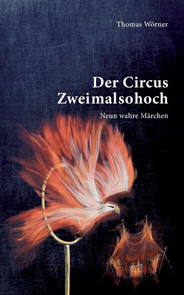 Der Circus Zweimalsohoch