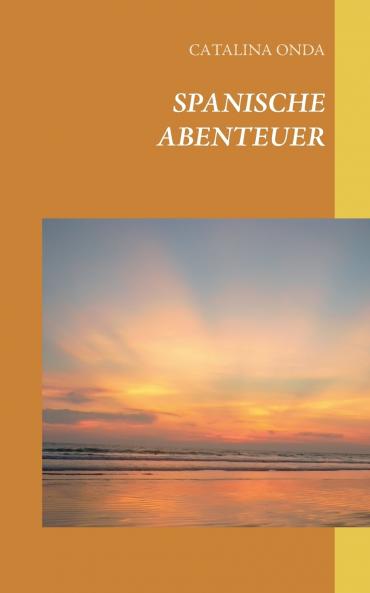 Spanische Abenteuer