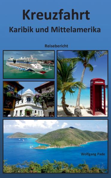 Kreuzfahrt Karibik und Mittelamerika