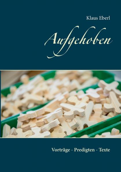 Aufgehoben
