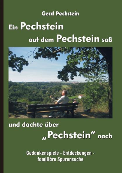 Ein Pechstein auf dem Pechstein saß und dachte über Pechstein nach