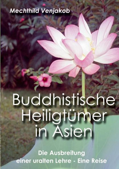 Buddhistische Heiligtümer in Asien