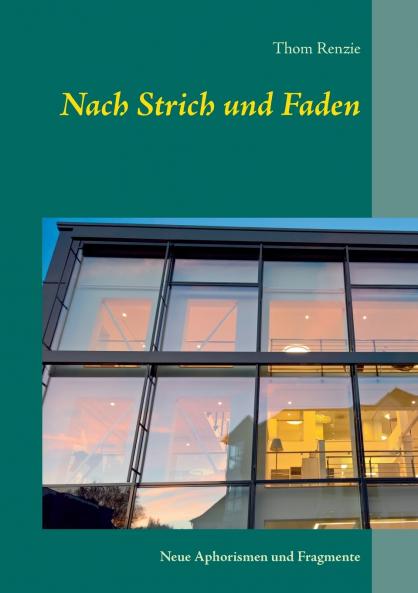 Nach Strich und Faden