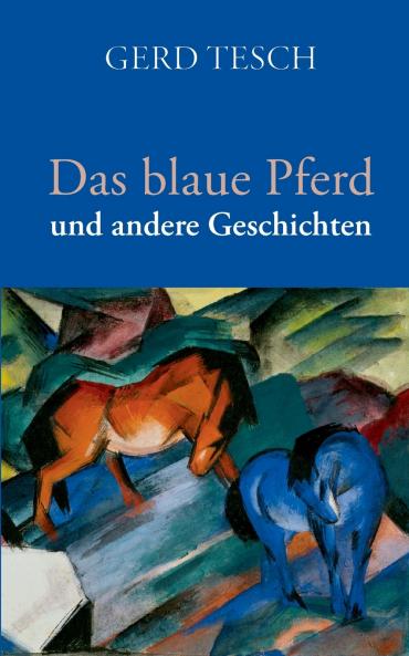 Das blaue Pferd