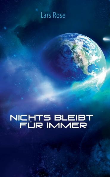 Nichts bleibt für immer