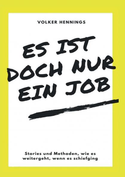 Es ist doch nur ein Job