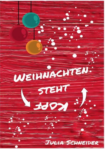 Weihnachten steht Kopf