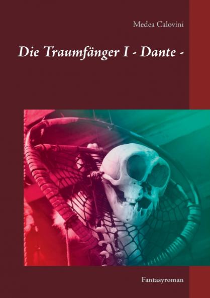 Die Traumfänger I - Dante -