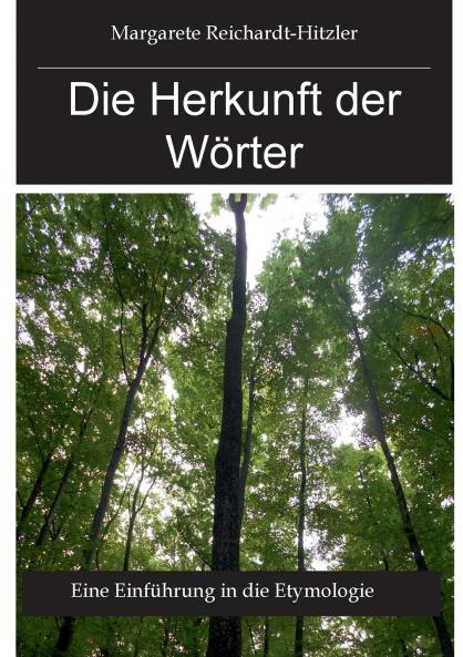 Die Herkunft der Wörter