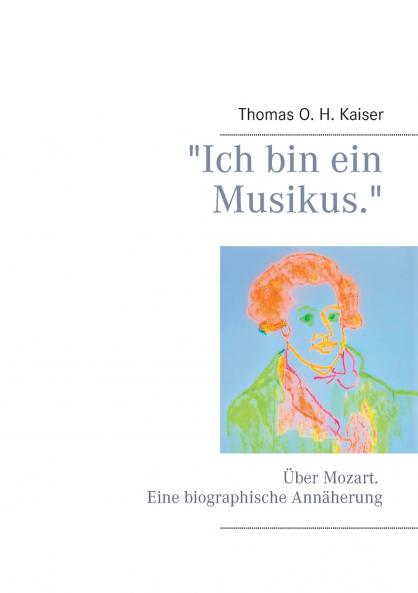 Ich bin ein Musikus.