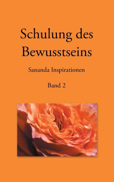 Schulung des Bewusstseins - Sananda Inspirationen