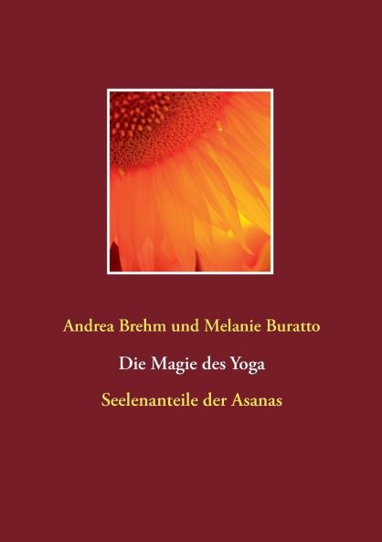 Die Magie des Yoga