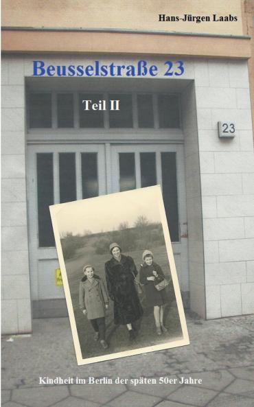 Beusselstraße 23 Teil II