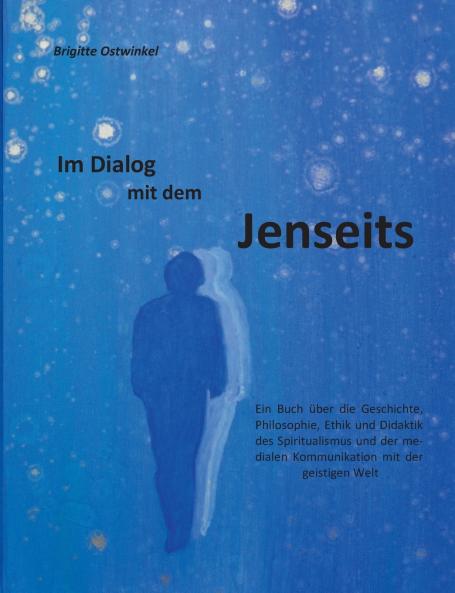 Im Dialog mit dem Jenseits