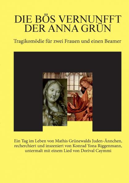Die bös Vernunfft der Anna Grün