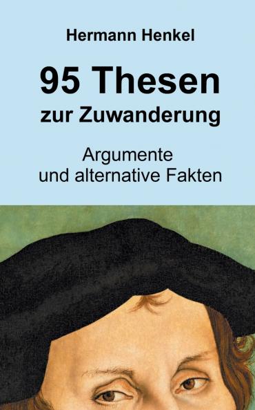 95 Thesen zur Zuwanderung