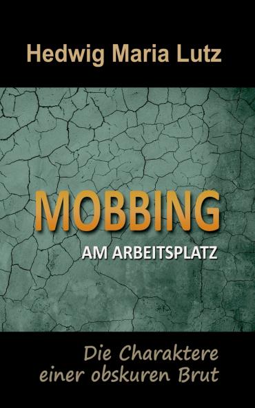 Mobbing am Arbeitsplatz