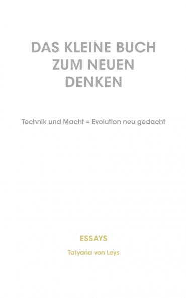 Das kleine Buch zum neuen Denken