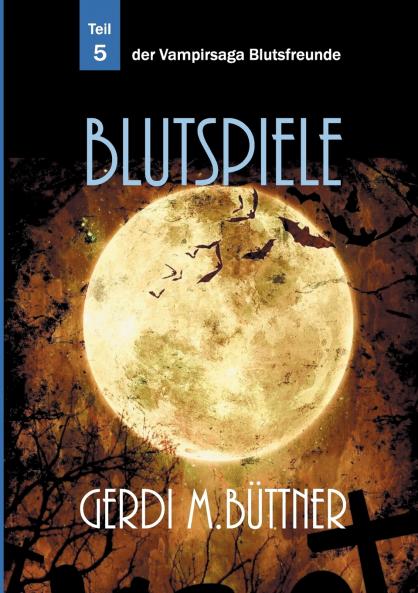 Blutspiele
