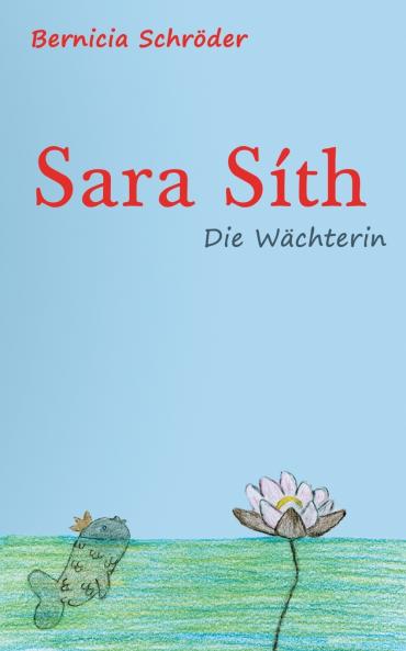 Sara Síth - Die Wächterin
