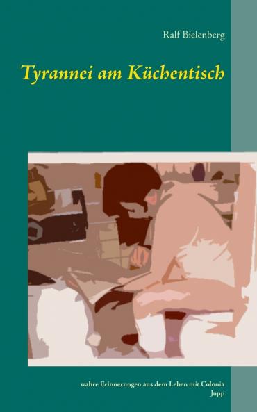 Tyrannei am Küchentisch
