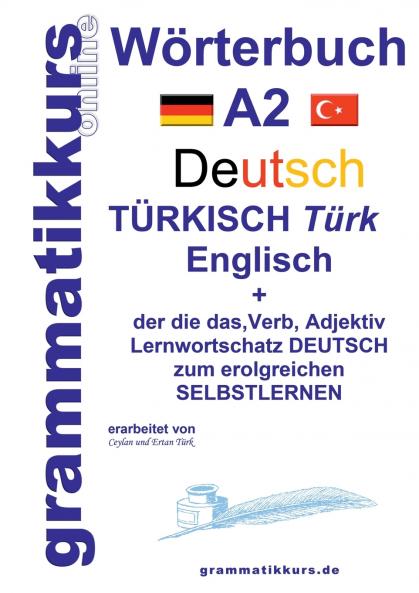Wörterbuch Deutsch - Türkisch - Englisch Niveau A2