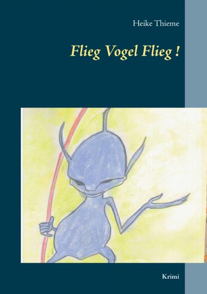 Flieg Vogel Flieg!