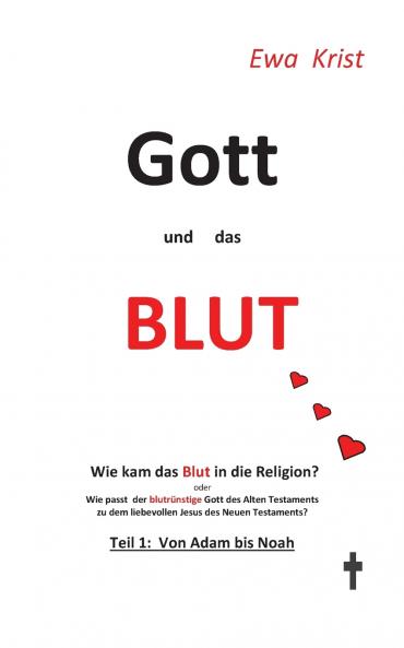 Gott und das Blut