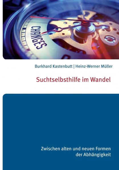 Suchtselbsthilfe im Wandel
