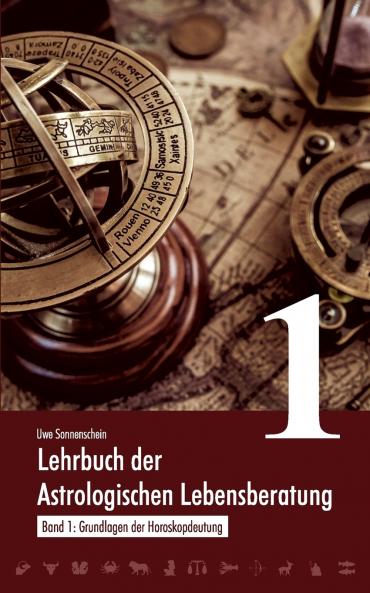 Lehrbuch der astrologischen Lebensberatung 1
