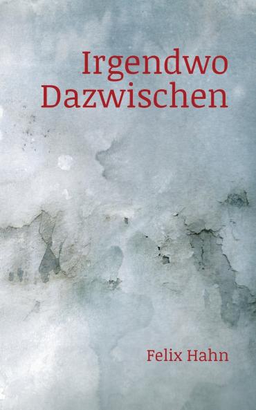 Irgendwo Dazwischen