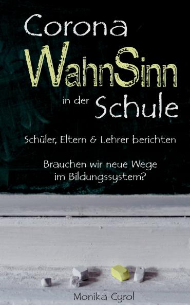 Corona WahnSinn in der Schule