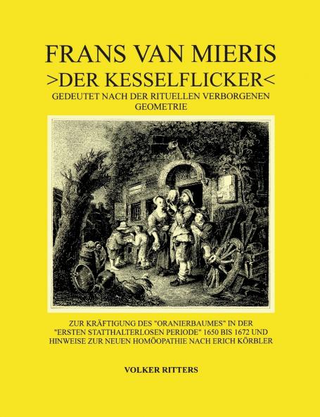 Frans van Mieris >Der Kesselflicker<