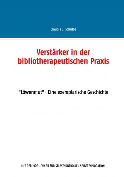 Verstärker in der bibliotherapeutischen Praxis