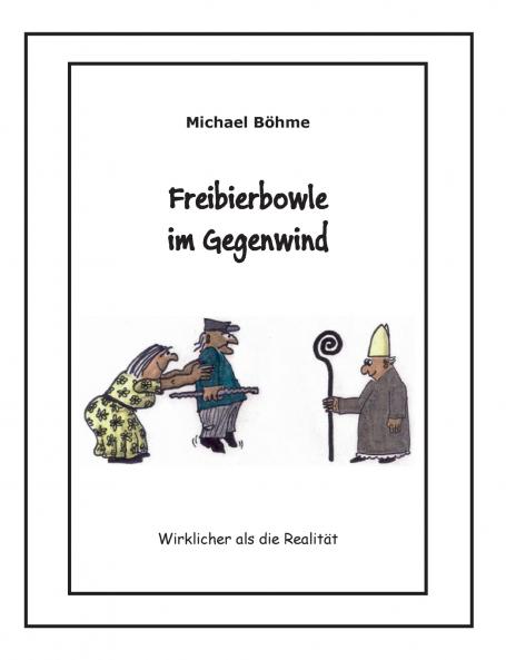 Freibierbowle im Gegenwind