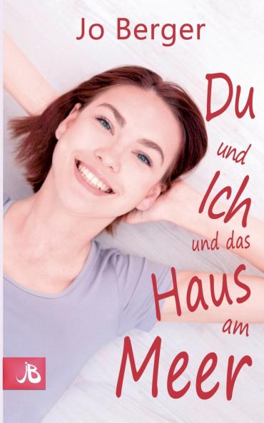 Du und ich und das Haus am Meer