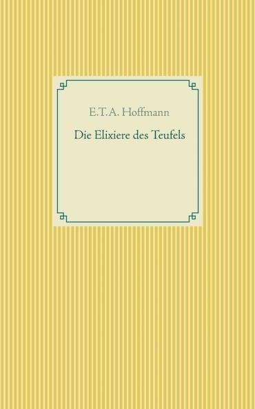 Die Elixiere des Teufels